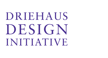 Driehaus Design Initiative